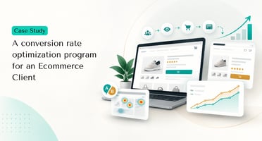 A conversion rate optimization program for an Ecommerce Client
