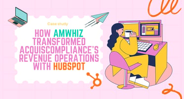 AcquisCompliance's Revenue Operations with HubSpot