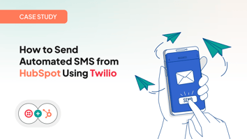 How to Send Automated SMS from HubSpot Using Twilio By Amwhiz