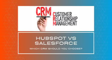 HubSpot CRM vs Salesforce: Which One Should You Choose