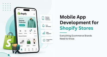 Mobile App Development for Shopify Stores
