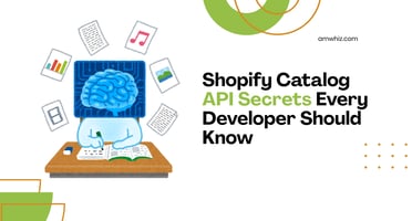 Shopify Catalog API Secrets Every Developer Should Know
