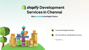 Shopify Development Services in Chennai