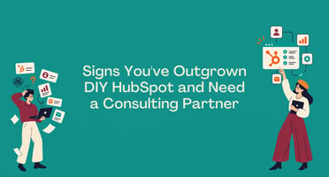 DIY HubSpot and Need a Consulting Partner