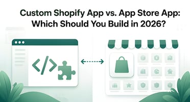 Custom Shopify App vs. App Store App: Which Should You Build in 2026?