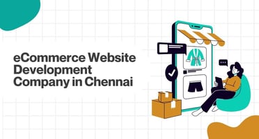 eCommerce Website Development Company in Chennai