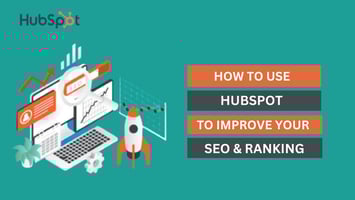 HubSpot to improve your SEO and search engine rankings