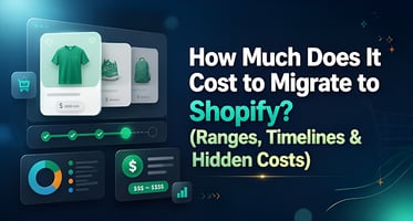 Cost to Migrate to Shopify